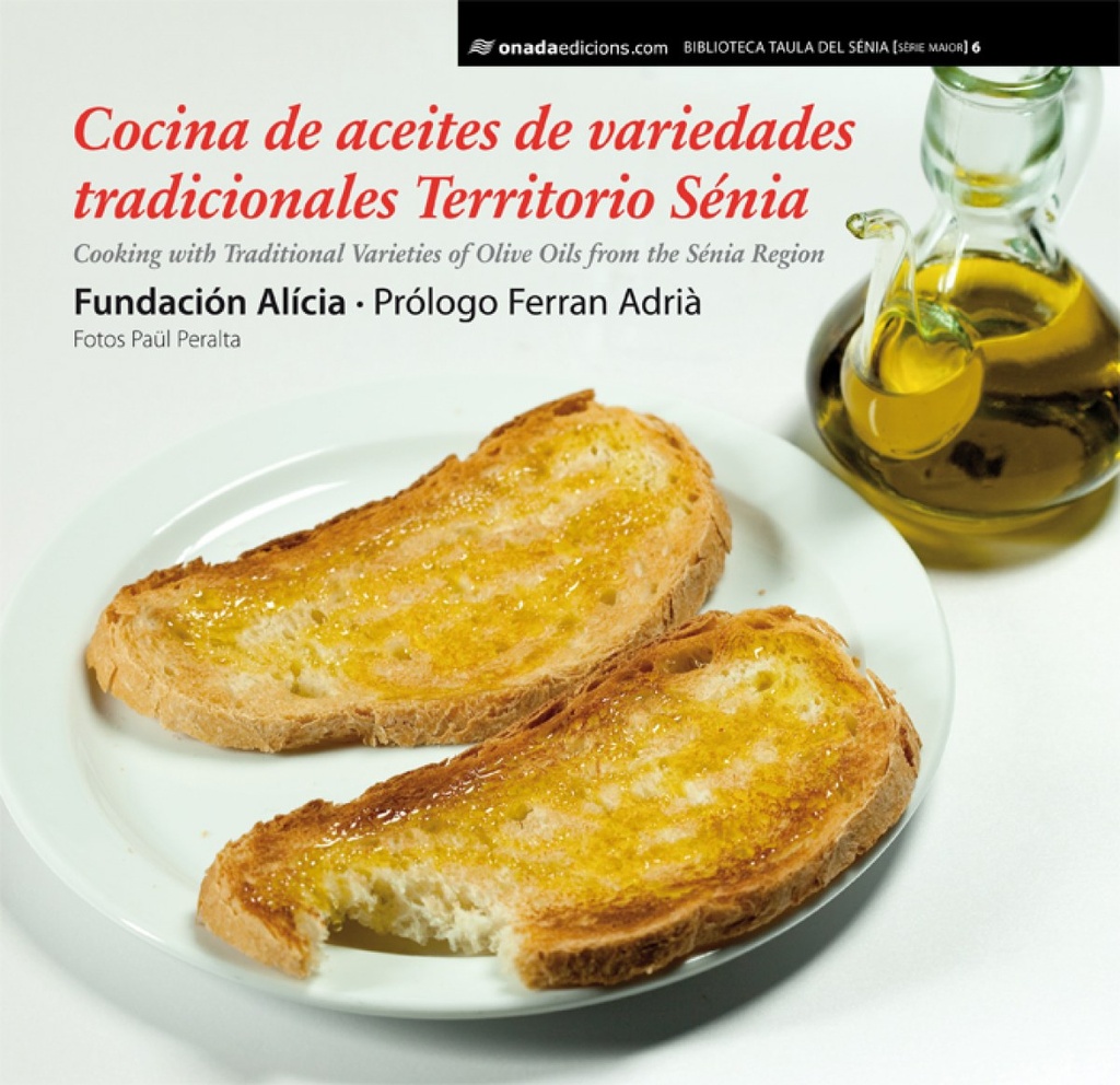 Cocina de aceites de variedades tradicionales