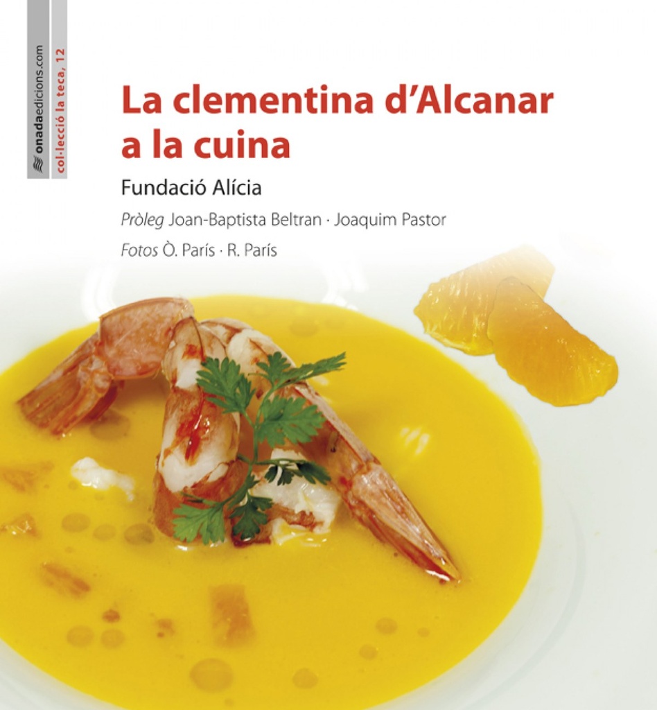 La clementina d´Alcanar a la cuina