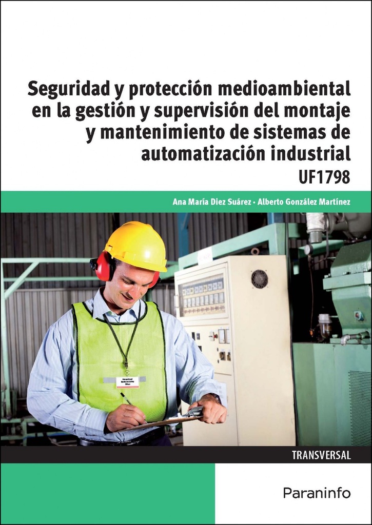 Seguridad y protección medioambiental gestion supervisión del montaje y mantenimiento sistemas de automatización industrial