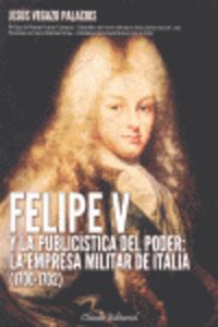 Felipe V y la publicística del poder: la empresa militar de Italia (1700-1702)