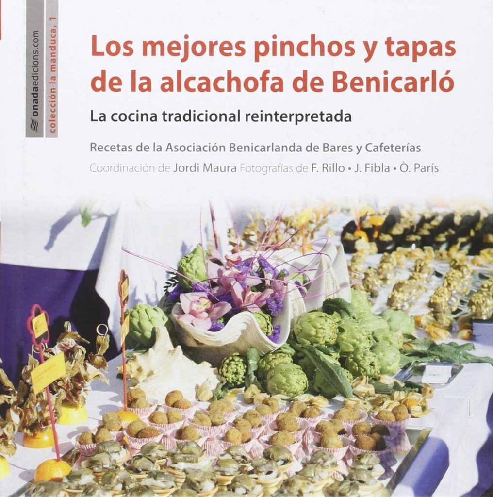 Los mejores pinchos y tapas alcachofa de benicarlo