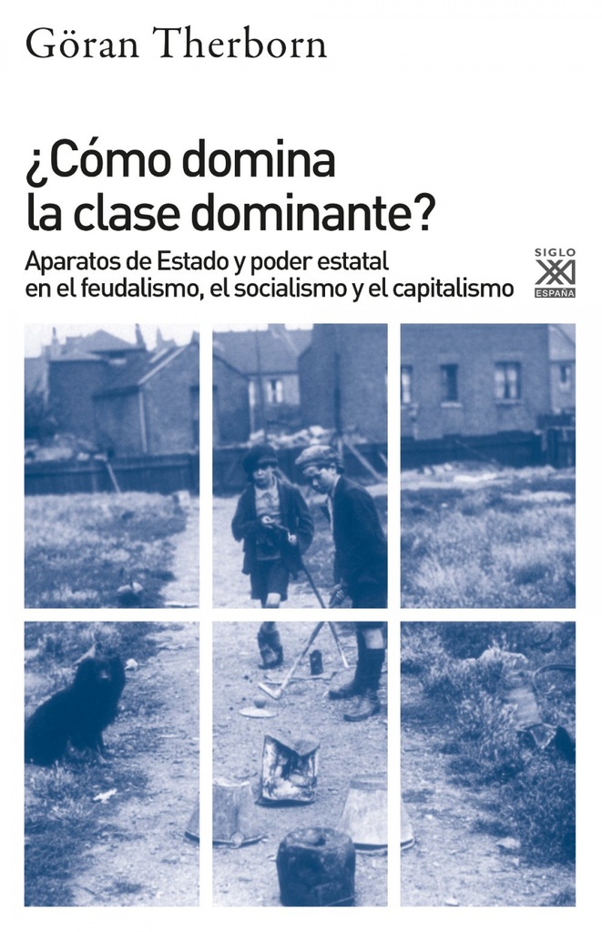 ¿Cómo domina clase dominante?