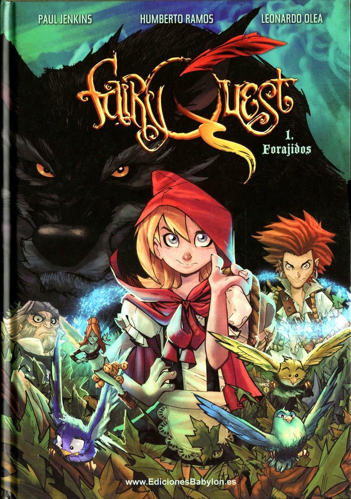 Fairy Quest, 1 Forajidos