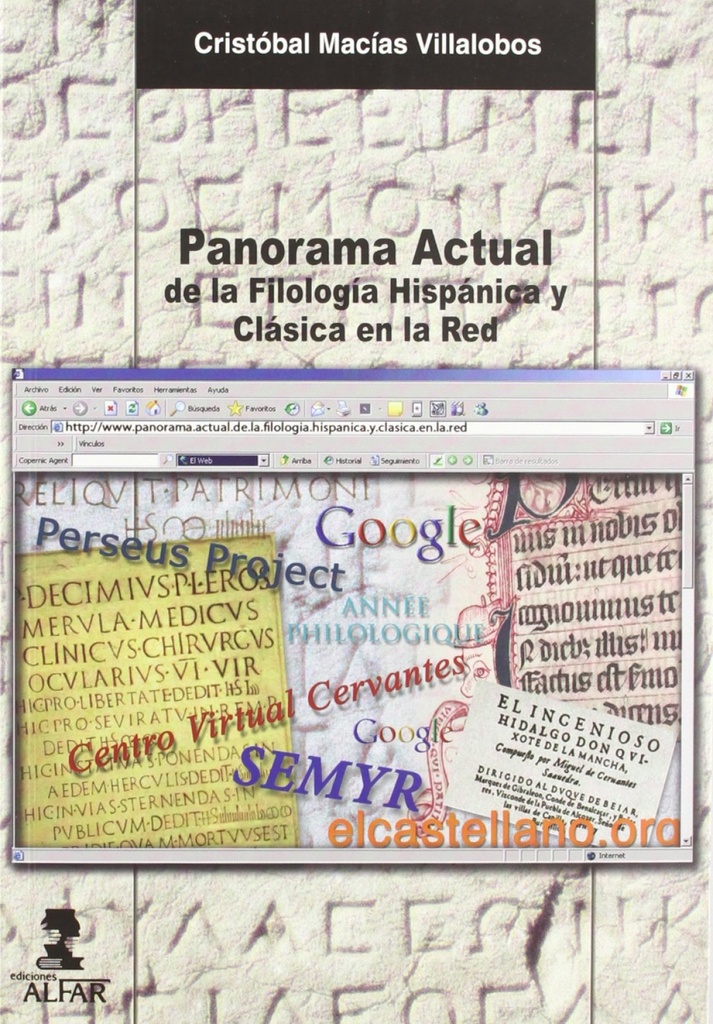 PANORAMA ACTUAL DE LA FILOLOGÍA HISPANICA Y CLÁSICA DE LA RED