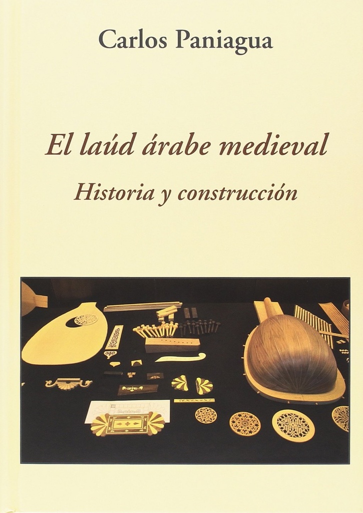 EL LAÚD ÁRABE MEDIEVAL HISTORIA Y CONSTRUCCIÓN