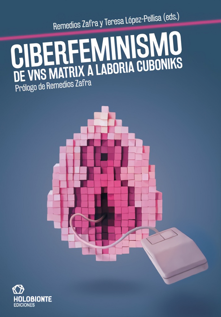 Ciberfeminismo de vns matrix a laboria cuboniks