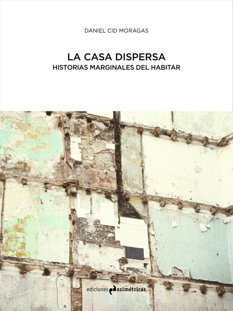 LA CASA DISPERSA