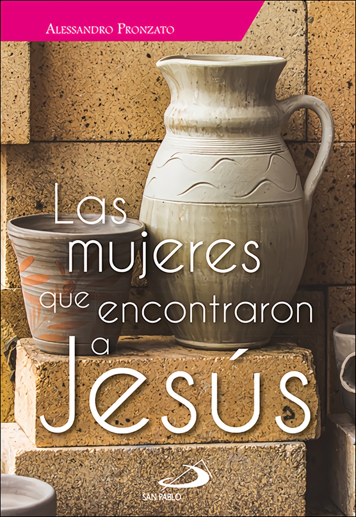 Las mujeres que encontraron a Jesús