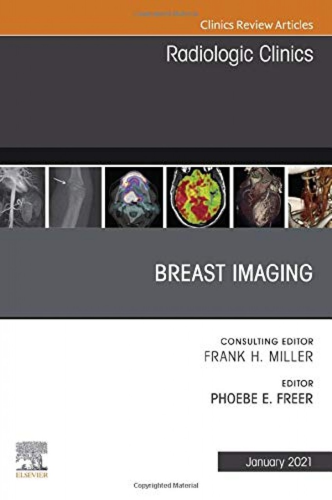 Breast Imaging, An Issue of Radiologic Clinics of North America