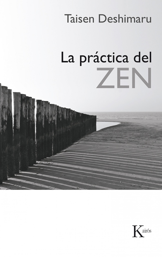 La práctica del Zen