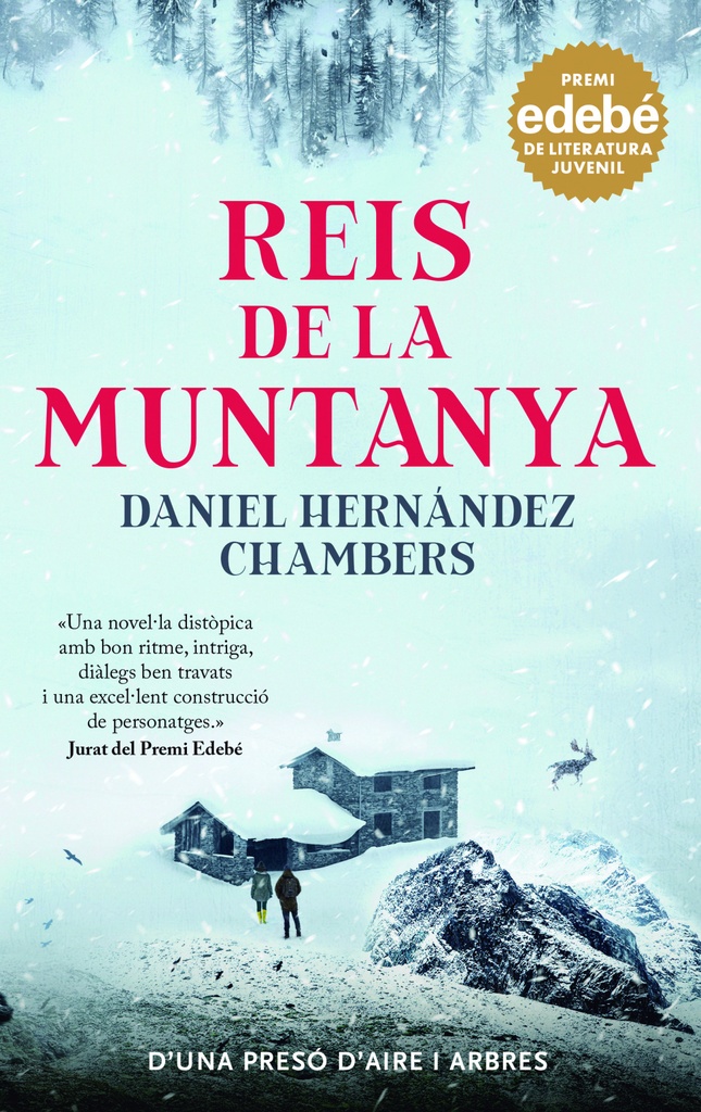 REIS DE LA MUNTANYA. Premi EDEBÉ de Literatura Juvenil 2024