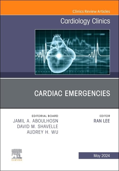 Cardiac emergencies, an issue of cardiology clinics