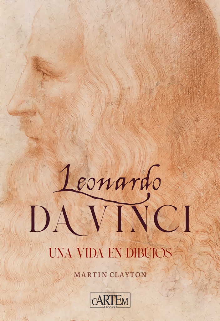 Leonardo da Vinci : Una vida en dibujos