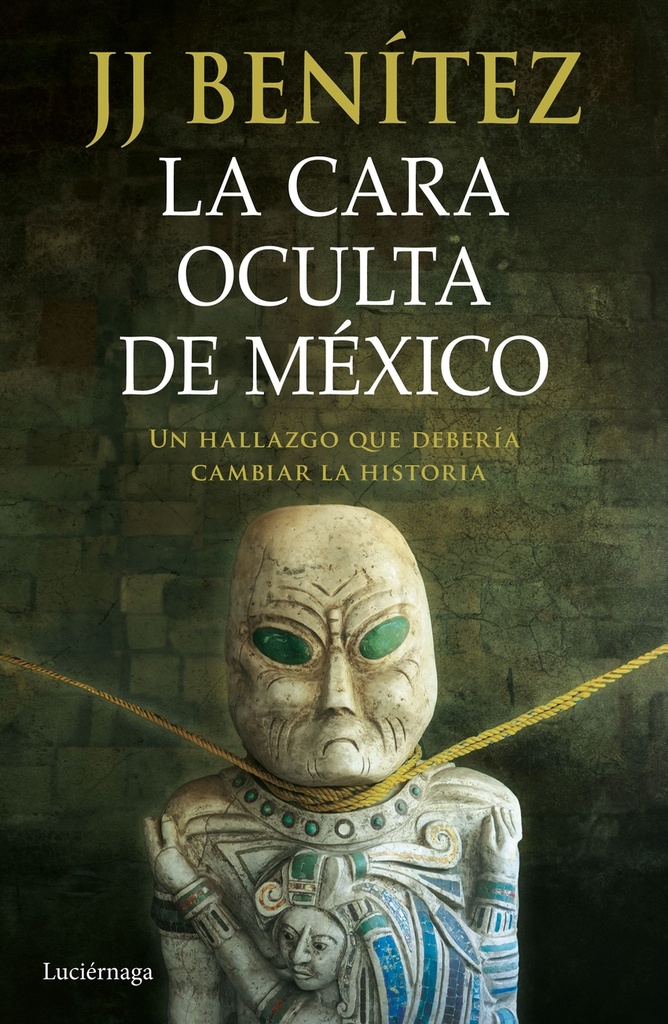 La cara oculta de México