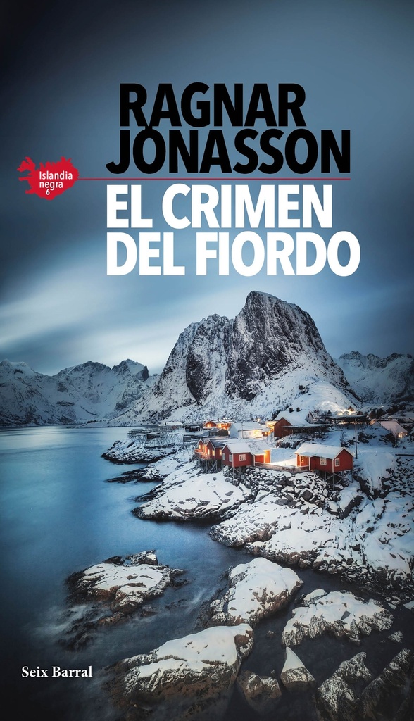 El crimen del fiordo (Serie Islandia Negra 6)