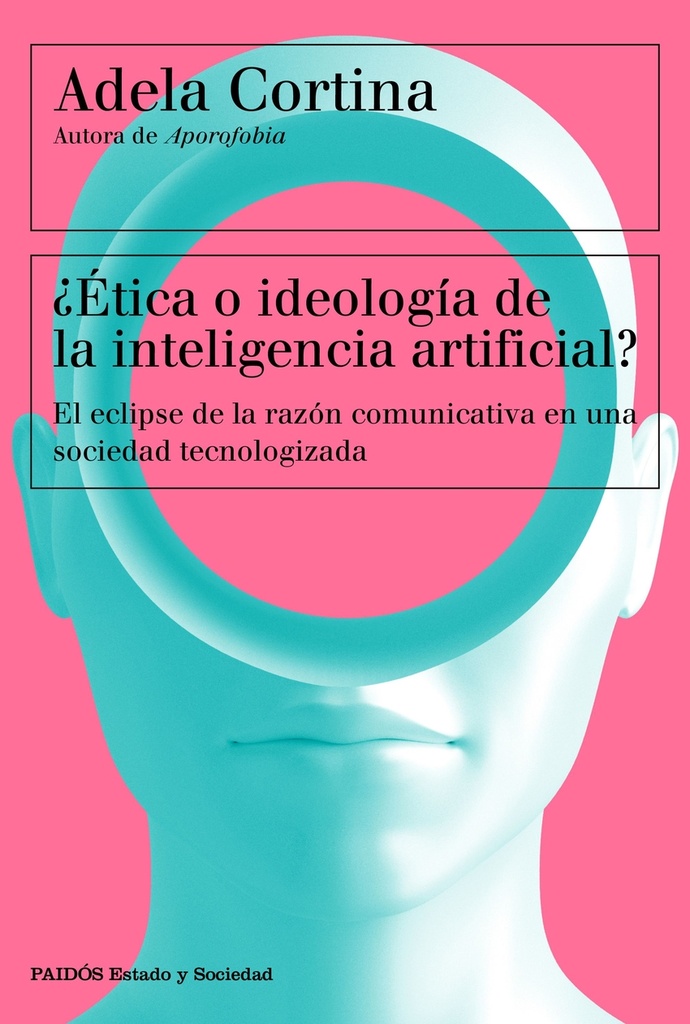 ¿Ética o ideología de la inteligencia artificial?