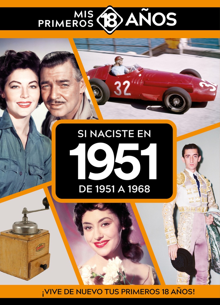 Si naciste en 1951: De 1951 a 1968