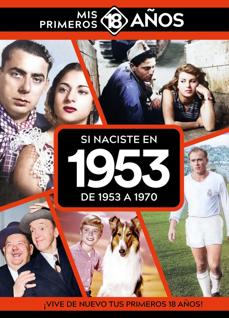 Si naciste en 1953: De 1953 a 1970