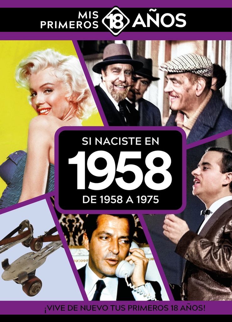 Si naciste en 1958: de 1958 a 1975