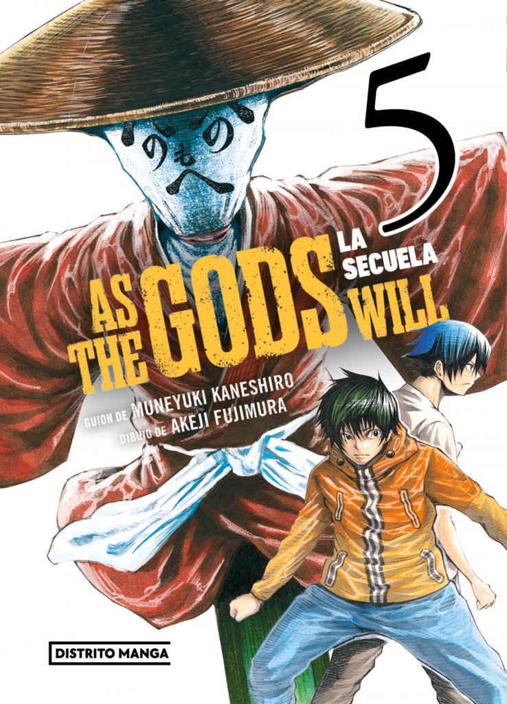 AS THE GODS WILL: LA SECUELA 5