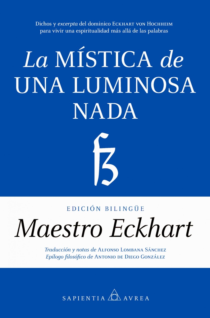 MÍSTICA DE UNA LUMINOSA NADA, LA