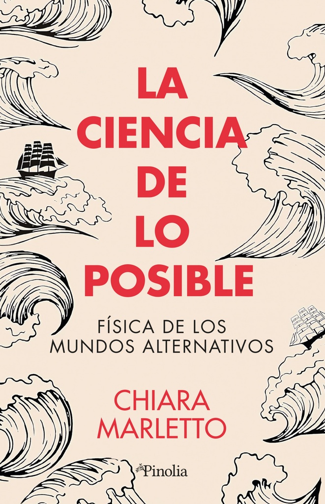 CIENCIA DE LO POSIBLE, LA