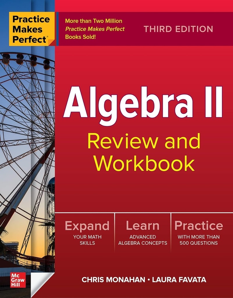 Algebra II: Review and Workbook Practice Makes Perfect