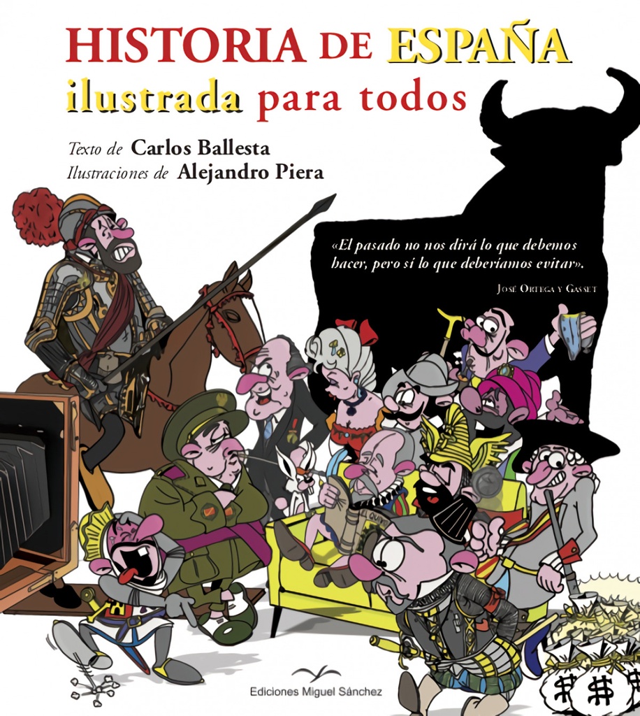 Historia de España ilustrada para todos