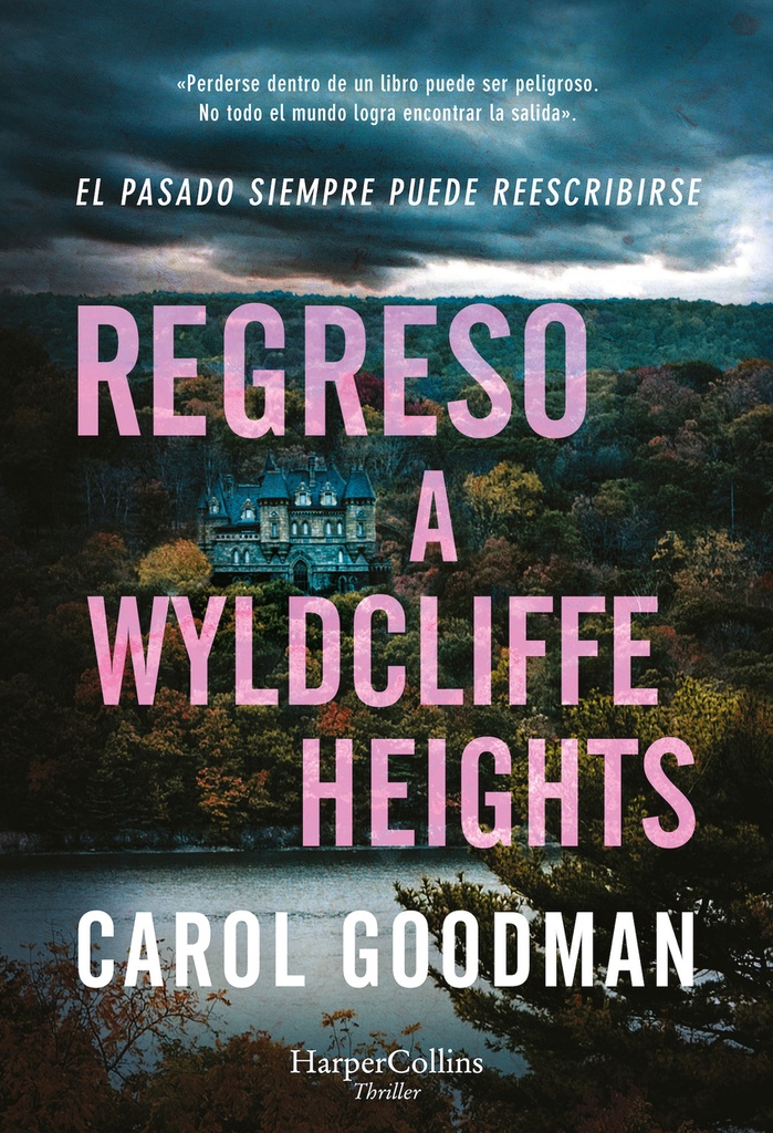 Regreso a Wyldcliffe Heights