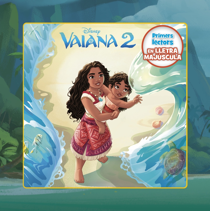 Vaiana 2. Primers lectors en lletra MAJÚSCULA