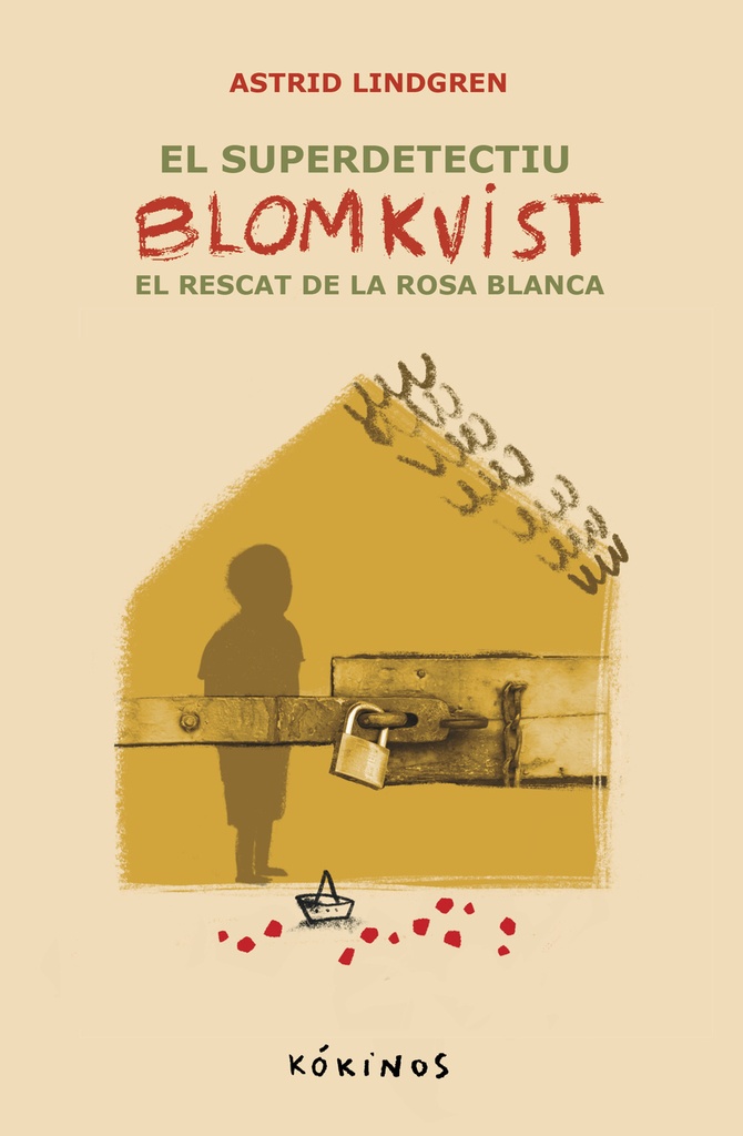 El super detectiu Blomkvist. El recat de la Rosa Blanca