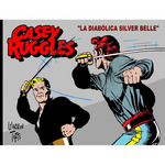 CASEY RUGGLES N 05 LA DIABOLICA SILVER BELLE