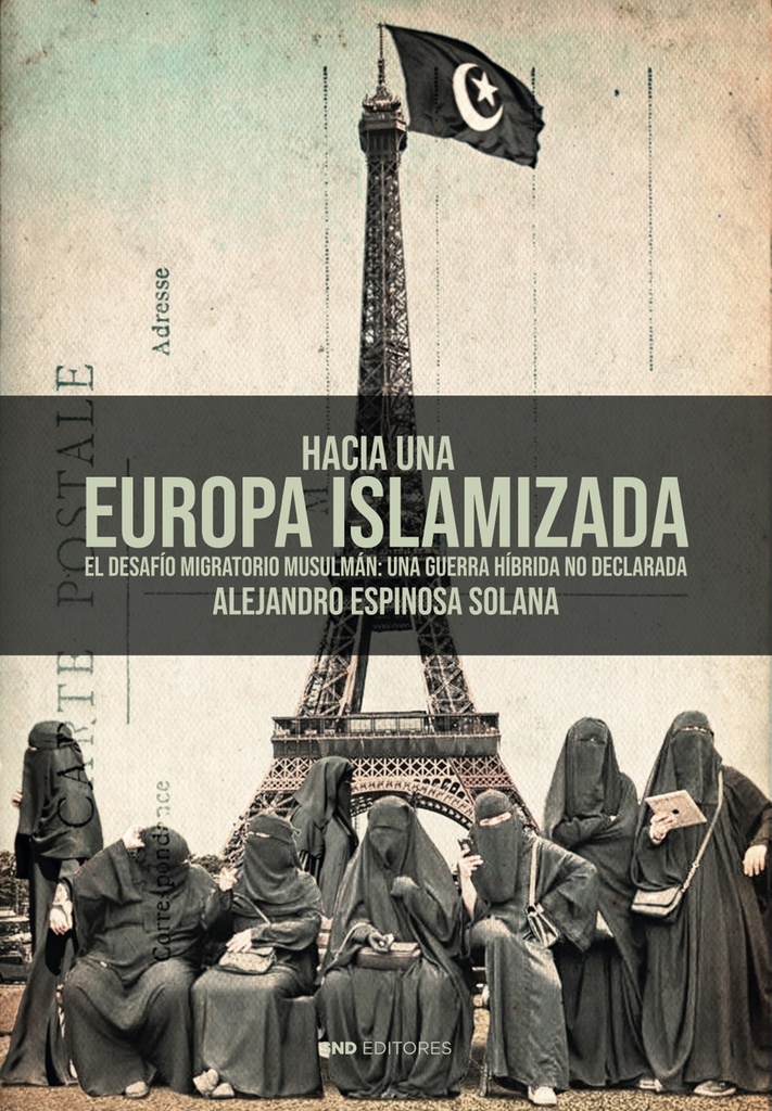 HACIA UNA EUROPA ISLAMIZADA