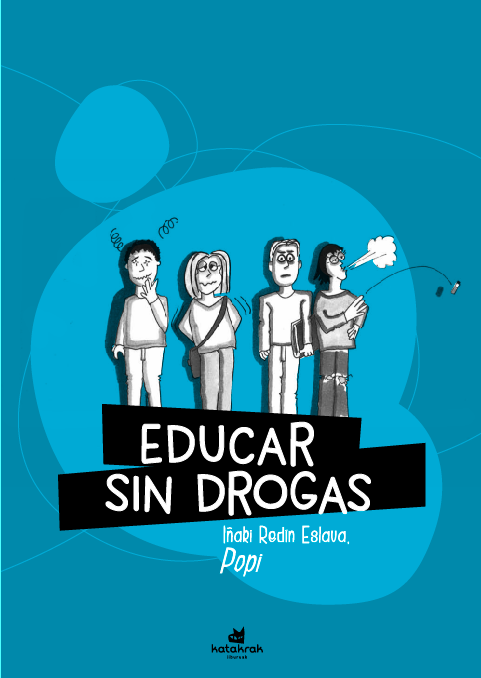 Educar sin drogas (y sin recortes)