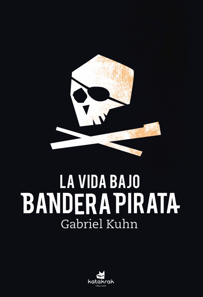 La vida bajo bandera pirata