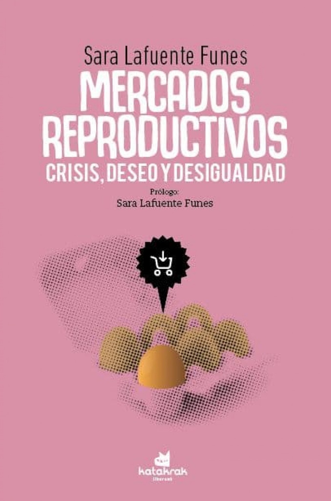 Mercados reproductivos: crisis, deseo y desigualdad