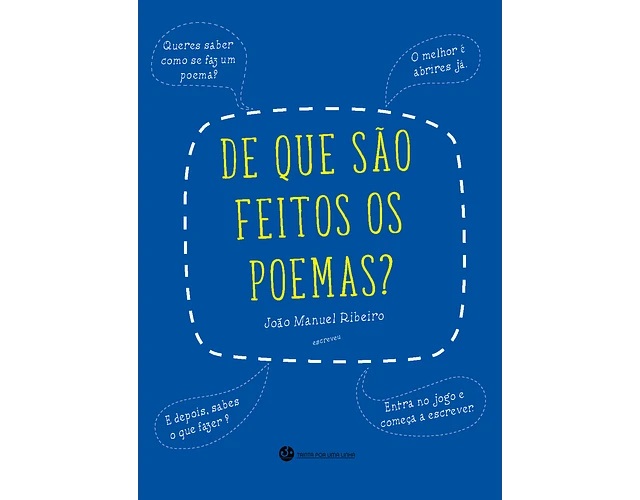 DE QUE SÃO FEITOS OS POEMAS