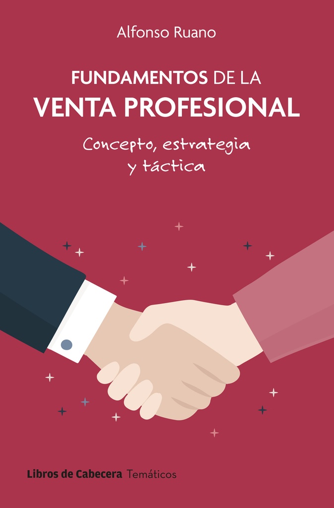 Fundamentos de la venta profesional