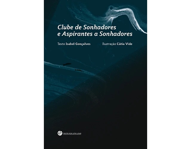 Clube de sonhadores e aspirantes a sonhadores