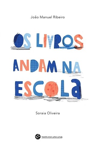 Os livros andam na escola