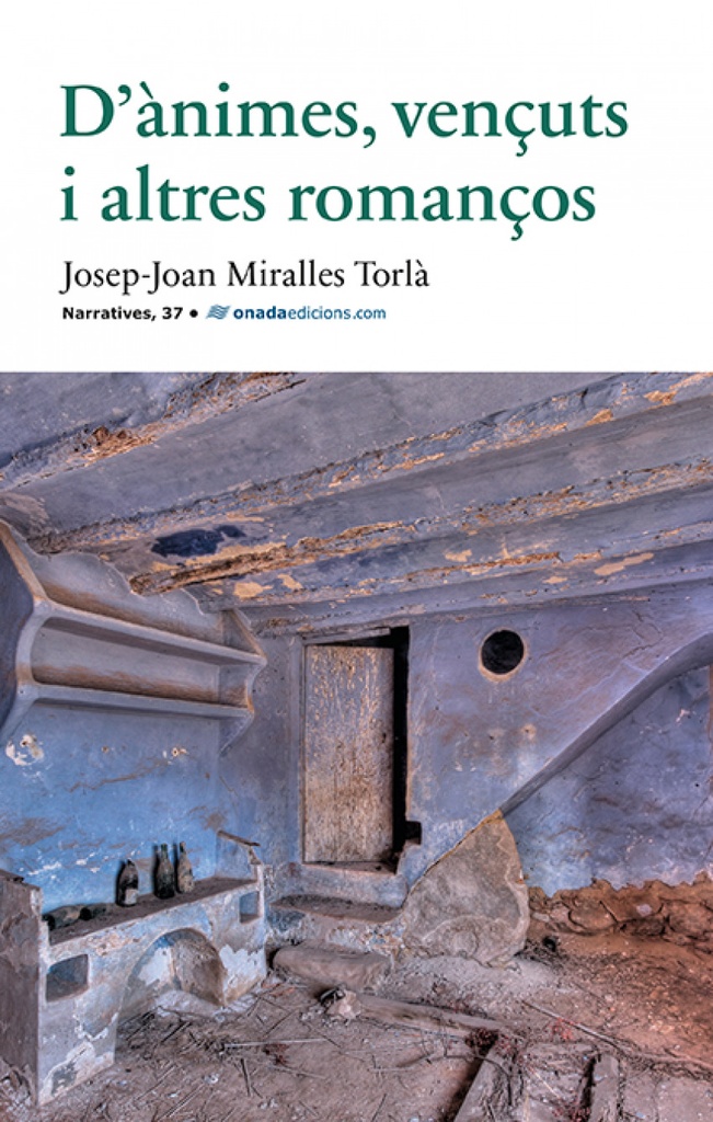 D´ànimes, vençuts i altres romanços