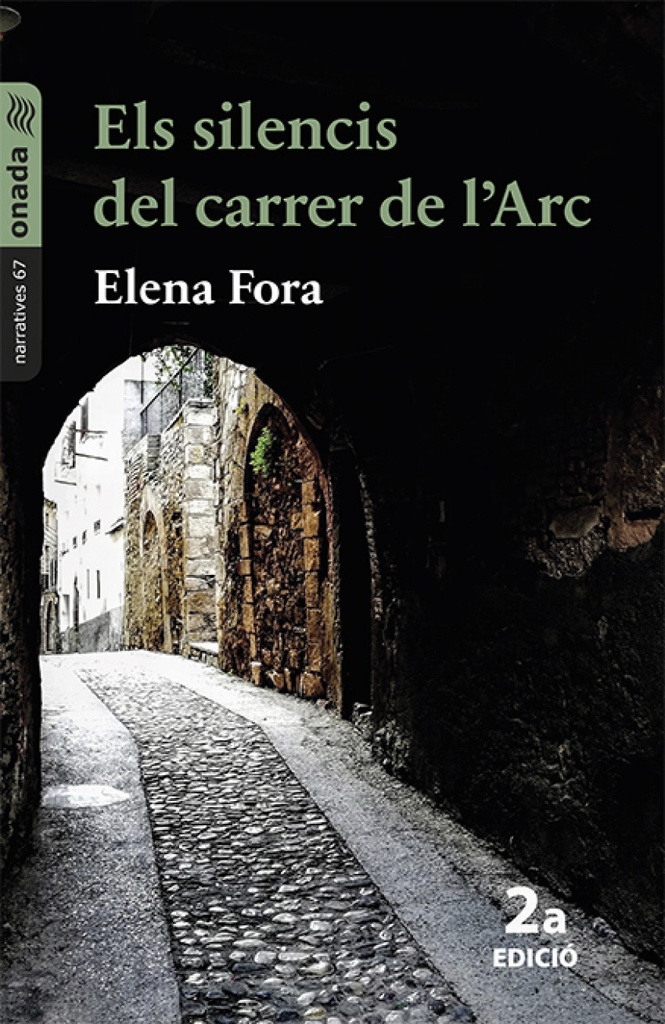 Els silencis del carrer de l´Arc