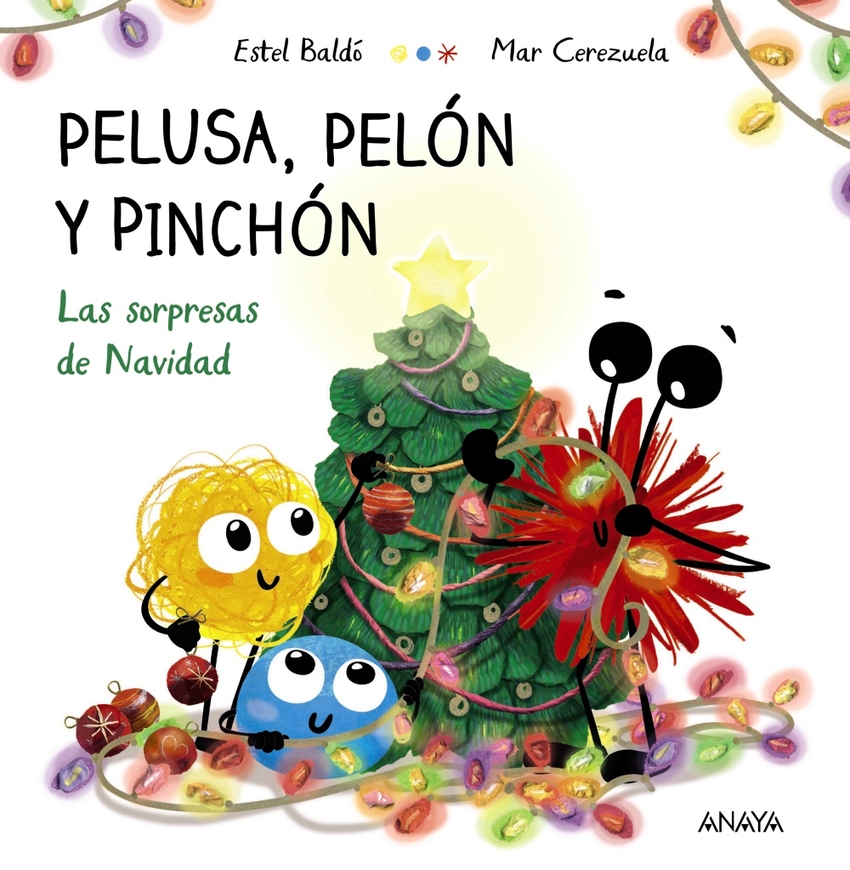 Pelusa, Pelón y Pinchón. Las sorpresas de Navidad