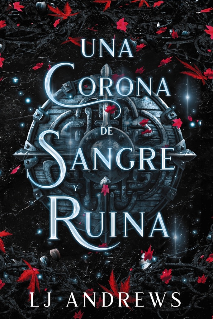 Una corona de sangre y ruina