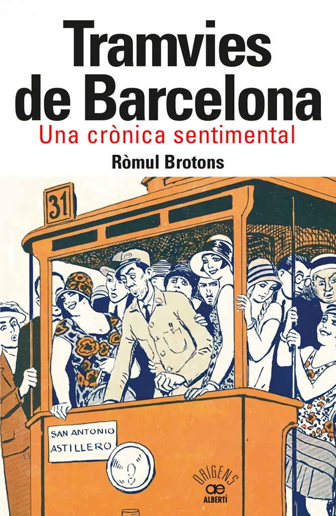 Tramvies de Barcelona. Una crònica sentimental