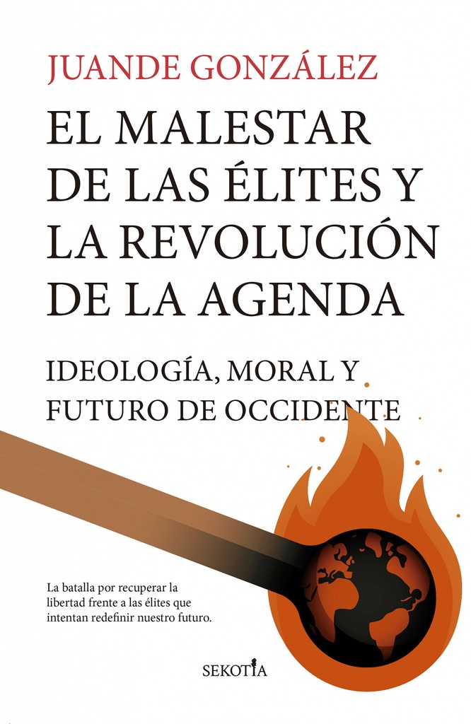 MALESTAR DE LAS ÉLITES Y LA REVOLUCIÓN DE LA AGENDA