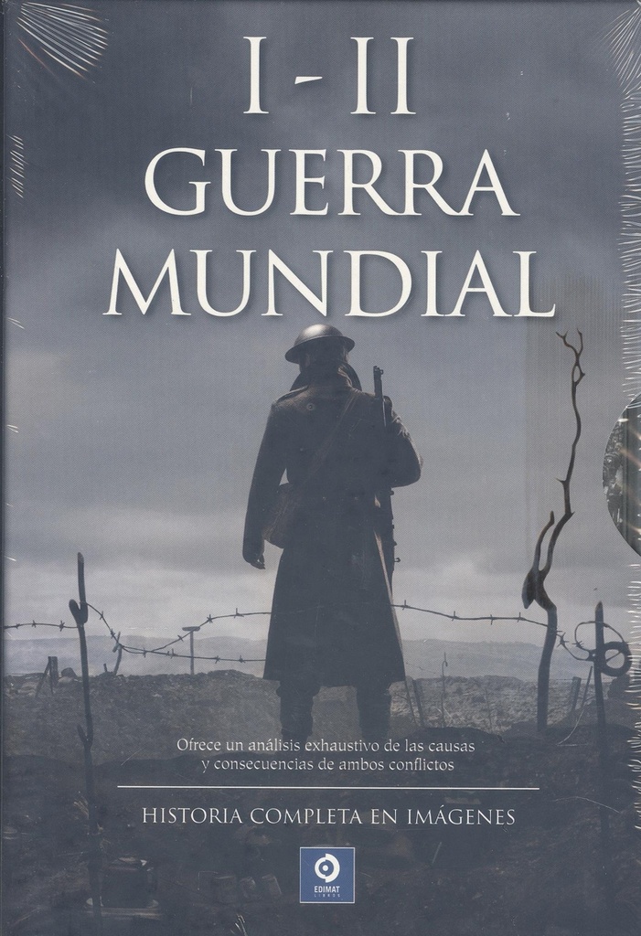 LA I y II GUERRA MUNDIAL EN IMÁGENES