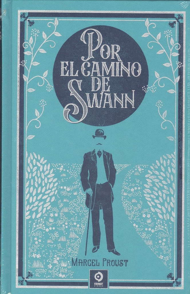 POR EL CAMINO DE SWANN