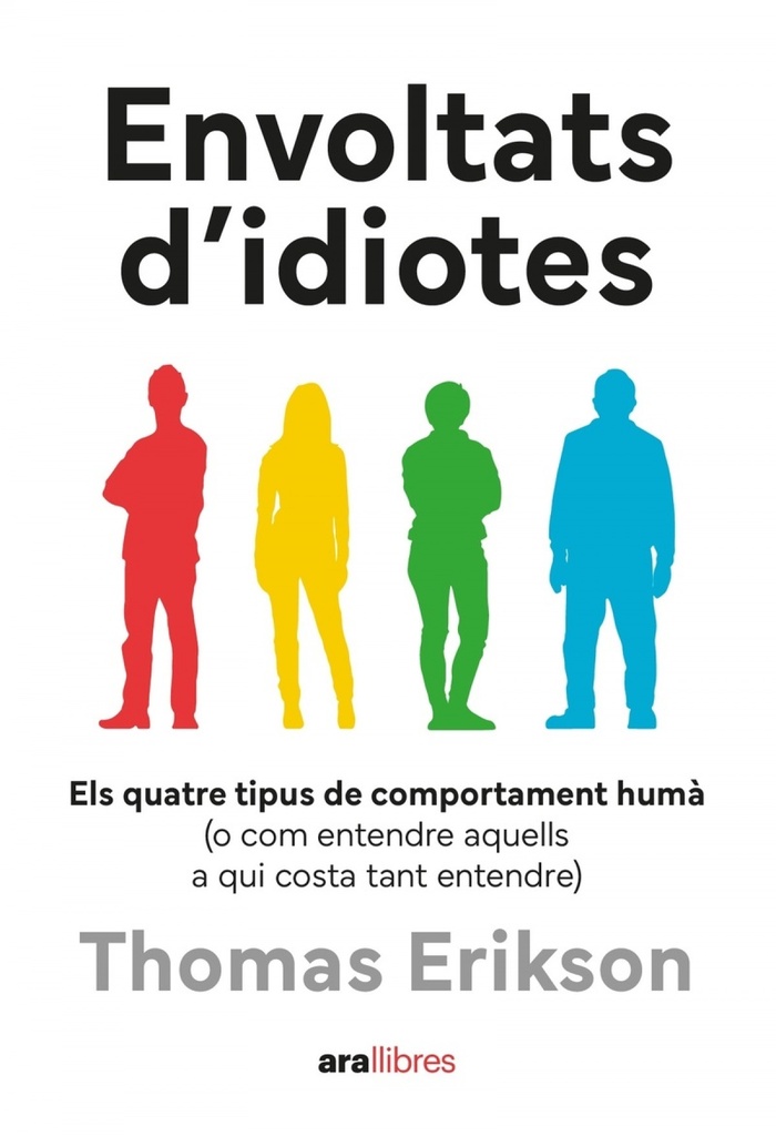 Envoltats d´idiotes