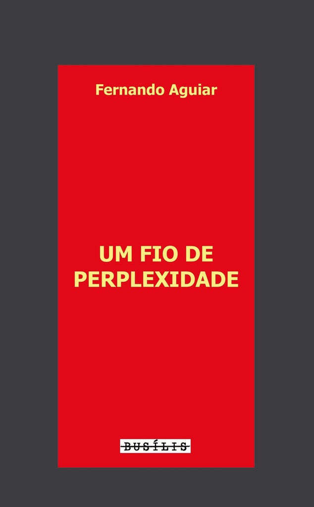 Um Fio de Perplexidade